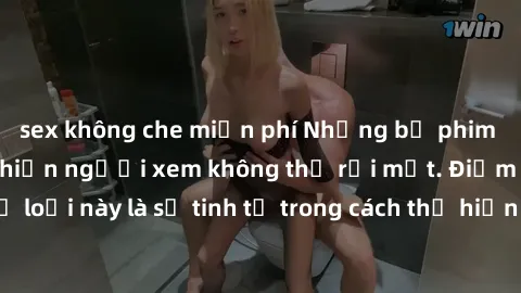 sex không che miễn phí Những bộ phim jav SM không che khiến người xem không thể rời mắt. Điểm nổi bật của thể loại này là sự tinh tế trong cách thể hiện cảm xúc và sự hấp dẫn của những cảnh quay.
