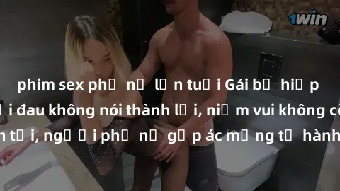 phim sex phụ nữ lớn tuổi Gái bị hiếp dâm bạo lực: Nỗi đau không nói thành lời, niềm vui không còn tồn tại, người phụ nữ gặp ác mộng từ hành động độc ác của kẻ xấu.