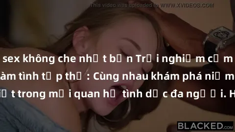 sex không che nhật bản Trải nghiệm cảm xúc mới mẻ với làm tình tập thể: Cùng nhau khám phá niềm vui và sự mãnh liệt trong mối quan hệ tình dục đa người. Hãy thử ngay để biết cảm giác thú vị này!